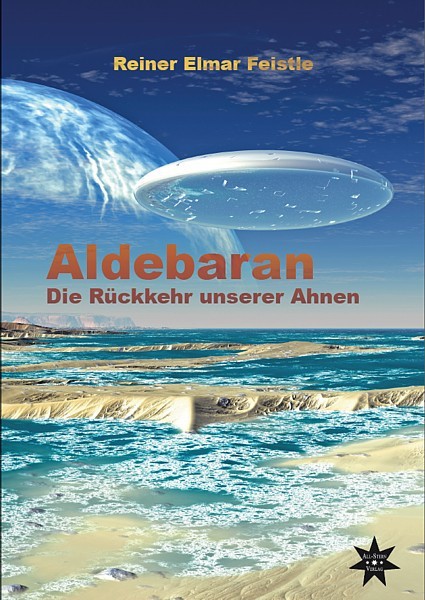 Aldebaran - Die Rückkehr unserer Ahnen