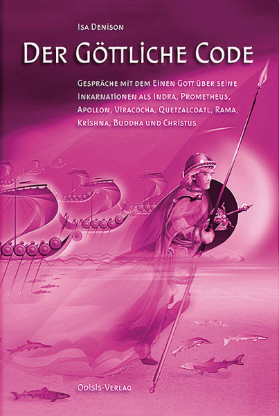 Der Göttliche Code Band 2