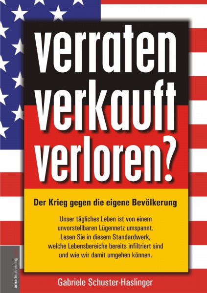 verraten – verkauft – verloren?