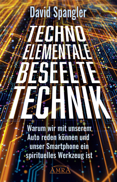 Techno-Elementale Beseelte Technik