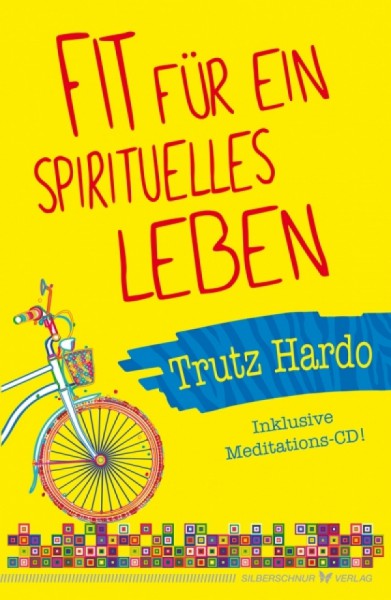 Fit für ein spirituelles Leben