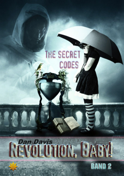 REVOLUTION, BABY! - The Secret Codes - Band 2