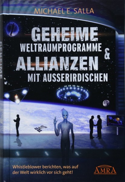 Geheime Weltraumprogramme & Allianzen mit Außerirdischen