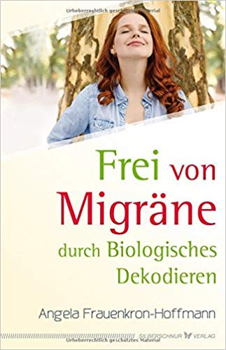 Frei von Migräne durch Biologisches Dekodieren
