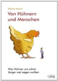 Von Hühnern und Menschen