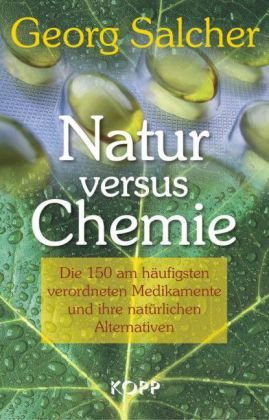 Natur versus Chemie