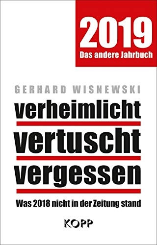 verheimlicht, vertuscht, vergessen 2019