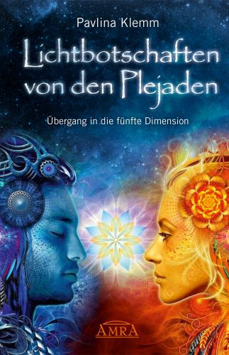 Lichtbotschaften von den Plejaden Band 1