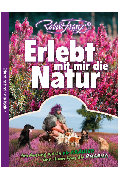 Erlebt mit mir die Natur
