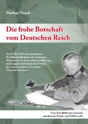 Die frohe Botschaft vom deutschen Reich