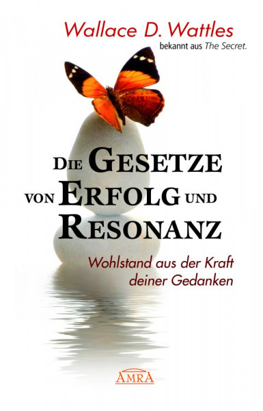 Die Gesetze von Erfolg und Resonanz
