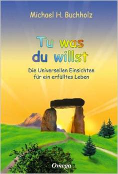 Tu was du willst